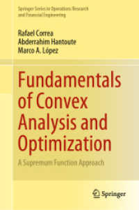 Fundamentals of Convex Analysis and Optimization : A Supremum Function Approach (Springer Series in Operations Research and Financial Engineering) （2023）