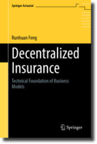 Decentralized Insurance : Technical Foundation of Business Models (Springer Actuarial)