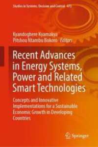 Recent Advances in Energy Systems, Power and Related Smart Technologies : Concepts and Innovative Implementations for a Sustainable Economic Growth in Developing Countries (Studies in Systems, Decision and Control)