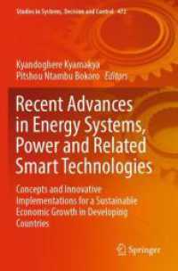 Recent Advances in Energy Systems, Power and Related Smart Technologies : Concepts and Innovative Implementations for a Sustainable Economic Growth in Developing Countries (Studies in Systems, Decision and Control)