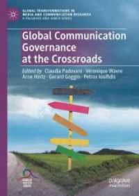 Global Communication Governance at the Crossroads (Global Transformations in Media and Communication Research - a Palgrave and Iamcr Series)