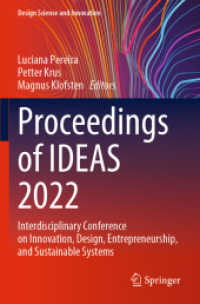 Proceedings of IDEAS 2022 : Interdisciplinary Conference on Innovation, Design, Entrepreneurship, and Sustainable Systems