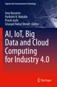 AI, IoT, Big Data and Cloud Computing for Industry 4.0 (Signals and Communication Technology) （2023）