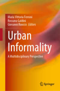 都市のインフォーマル性：複合領域的視座<br>Urban Informality : A Multidisciplinary Perspective