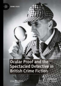 Ocular Proof and the Spectacled Detective in British Crime Fiction (Crime Files)