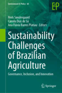 Sustainability Challenges of Brazilian Agriculture : Governance, Inclusion, and Innovation (Environment & Policy)