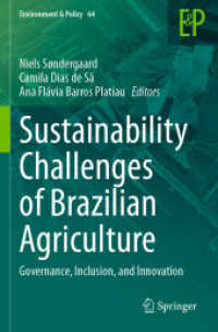 Sustainability Challenges of Brazilian Agriculture : Governance, Inclusion, and Innovation (Environment & Policy)