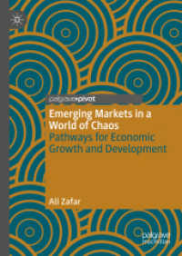 Emerging Markets in a World of Chaos : Pathways for Economic Growth and Development