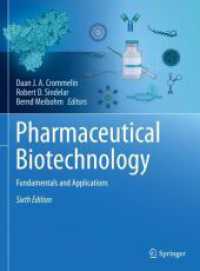製薬バイオ技術：基礎と応用（テキスト・第６版）<br>Pharmaceutical Biotechnology : Fundamentals and Applications （6TH）