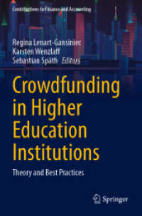 Crowdfunding in Higher Education Institutions : Theory and Best Practices (Contributions to Finance and Accounting) （2023）