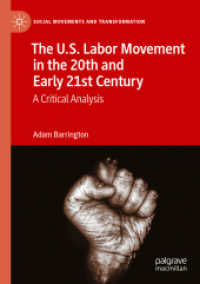 The U.S. Labor Movement in the 20th and Early 21st Century : A Critical Analysis (Social Movements and Transformation)
