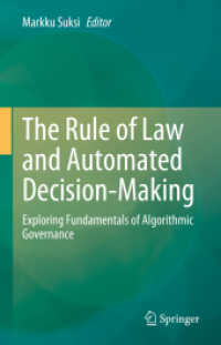 法の支配と自動化された意思決定<br>The Rule of Law and Automated Decision-Making : Exploring Fundamentals of Algorithmic Governance