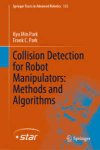 Collision Detection for Robot Manipulators: Methods and Algorithms (Springer Tracts in Advanced Robotics)