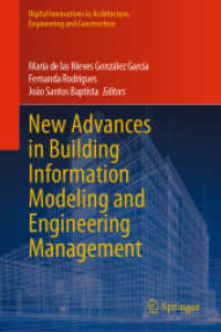 New Advances in Building Information Modeling and Engineering Management (Digital Innovations in Architecture, Engineering and Construction) （2023）