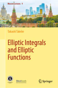 Elliptic Integrals and Elliptic Functions (Moscow Lectures)
