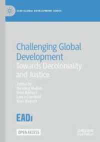 Challenging Global Development : Towards Decoloniality and Justice (Eadi Global Development Series)