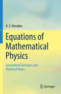 Equations of Mathematical Physics : Generalized Functions and Historical Notes （2023）