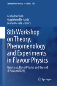 8th Workshop on Theory, Phenomenology and Experiments in Flavour Physics : Neutrinos, Flavor Physics and Beyond (FP@Capri2022) (Springer Proceedings in Physics)