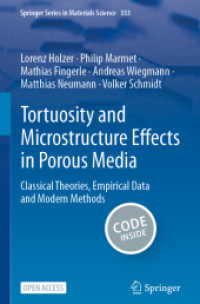 Tortuosity and Microstructure Effects in Porous Media : Classical Theories, Empirical Data and Modern Methods (Springer Series in Materials Science)