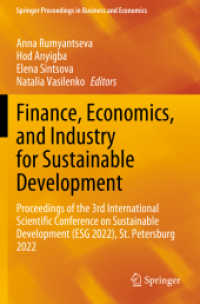 Finance, Economics, and Industry for Sustainable Development : Proceedings of the 3rd International Scientific Conference on Sustainable Development (ESG 2022), St. Petersburg 2022 (Springer Proceedings in Business and Economics) （2023）