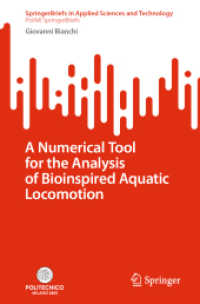 A Numerical Tool for the Analysis of Bioinspired Aquatic Locomotion (Springerbriefs in Applied Sciences and Technology)