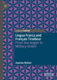Lingua Franca and Français Tirailleur : From Sea Jargon to Military Order?