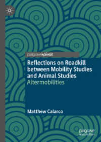 Reflections on Roadkill between Mobility Studies and Animal Studies : Altermobilities