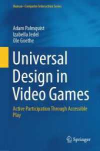 Universal Design in Video Games : Active Participation Through Accessible Play (Human-Computer Interaction Series)