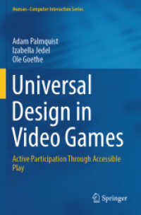 Universal Design in Video Games : Active Participation through Accessible Play (Human-computer Interaction Series)