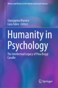 Humanity in Psychology : The Intellectual Legacy of Pina Boggi Cavallo (Theory and History in the Human and Social Sciences) （2023）