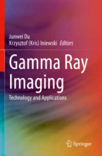 Gamma Ray Imaging : Technology and Applications （2023）