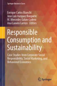 Responsible Consumption and Sustainability : Case Studies from Corporate Social Responsibility, Social Marketing, and Behavioral Economics (Springer Business Cases) （2023）