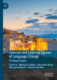 Internal and External Causes of Language Change : The Naxos Papers