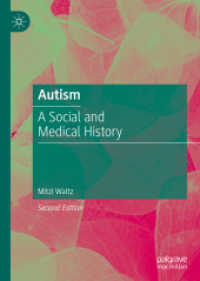 自閉症の社会・医学史（第２版）<br>Autism : A Social and Medical History （2ND）