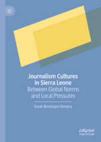 Journalism Cultures in Sierra Leone : Between Global Norms and Local Pressures