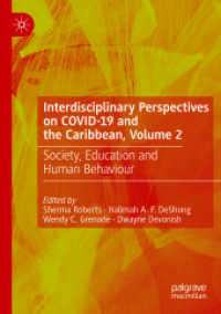 Interdisciplinary Perspectives on COVID-19 and the Caribbean, Volume 2 : Society, Education and Human Behaviour （2023）