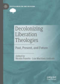 Decolonizing Liberation Theologies : Past, Present, and Future (Postcolonialism and Religions)