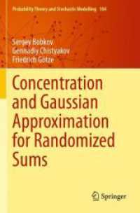 Concentration and Gaussian Approximation for Randomized Sums (Probability Theory and Stochastic Modelling)