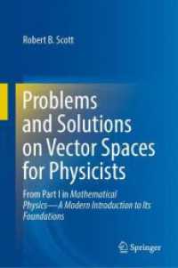 Problems and Solutions on Vector Spaces for Physicists : From Part I in Mathematical Physics—A Modern Introduction to Its Foundations
