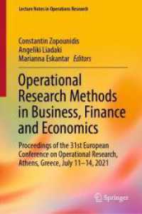 Operational Research Methods in Business, Finance and Economics : Proceedings of the 31st European Conference on Operational Research, Athens, Greece, July 11-14, 2021 (Lecture Notes in Operations Research)