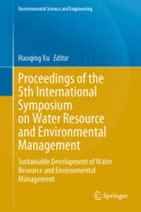 Proceedings of the 5th International Symposium on Water Resource and Environmental Management : Sustainable Development of Water Resource and Environmental Management (Environmental Science and Engineering)
