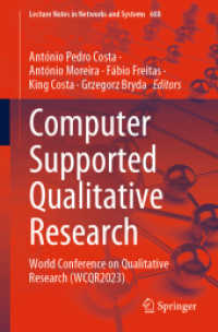 Computer Supported Qualitative Research : World Conference on Qualitative Research (WCQR2023) (Lecture Notes in Networks and Systems)