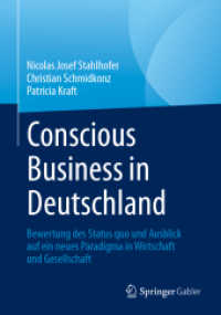 Conscious Business in Deutschland : Bewertung des Status quo und Ausblick auf ein neues Paradigma in Wirtschaft und Gesellschaft