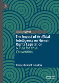 ＡＩの人権法制への影響<br>The Impact of Artificial Intelligence on Human Rights Legislation : A Plea for an AI Convention