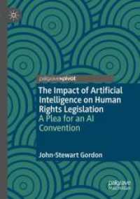 The Impact of Artificial Intelligence on Human Rights Legislation : A Plea for an AI Convention