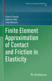 Finite Element Approximation of Contact and Friction in Elasticity (Advances in Continuum Mechanics)