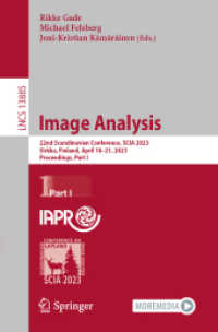 Image Analysis : 22nd Scandinavian Conference, SCIA 2023, Sirkka, Finland, April 18-21, 2023, Proceedings, Part I. (Lecture Notes in Computer Science)