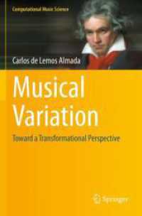 Musical Variation : Toward a Transformational Perspective (Computational Music Science) （2023）