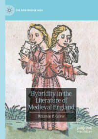 中世イングランド文学における異種混淆性<br>Hybridity in the Literature of Medieval England (The New Middle Ages)