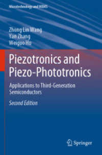Piezotronics and Piezo-Phototronics : Applications to Third-Generation Semiconductors (Microtechnology and MEMS) （2ND）